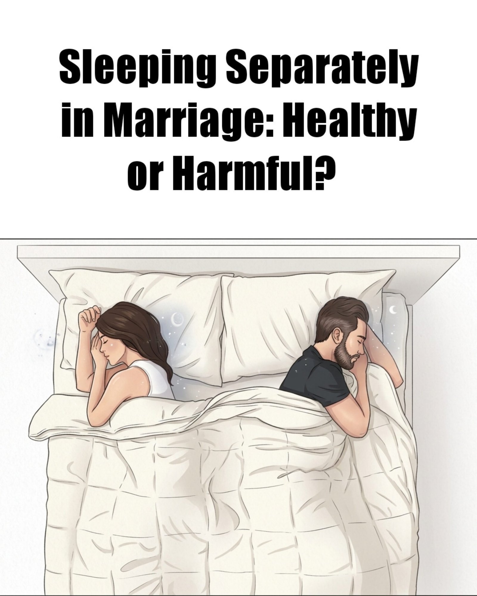 8 Psychological Benefits of Sleeping in Separate Beds (For