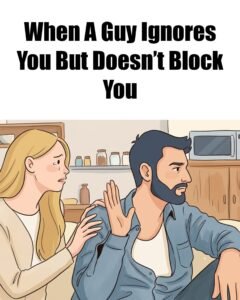 When A Guy Ignores You But Doesn't Block You, What Does It