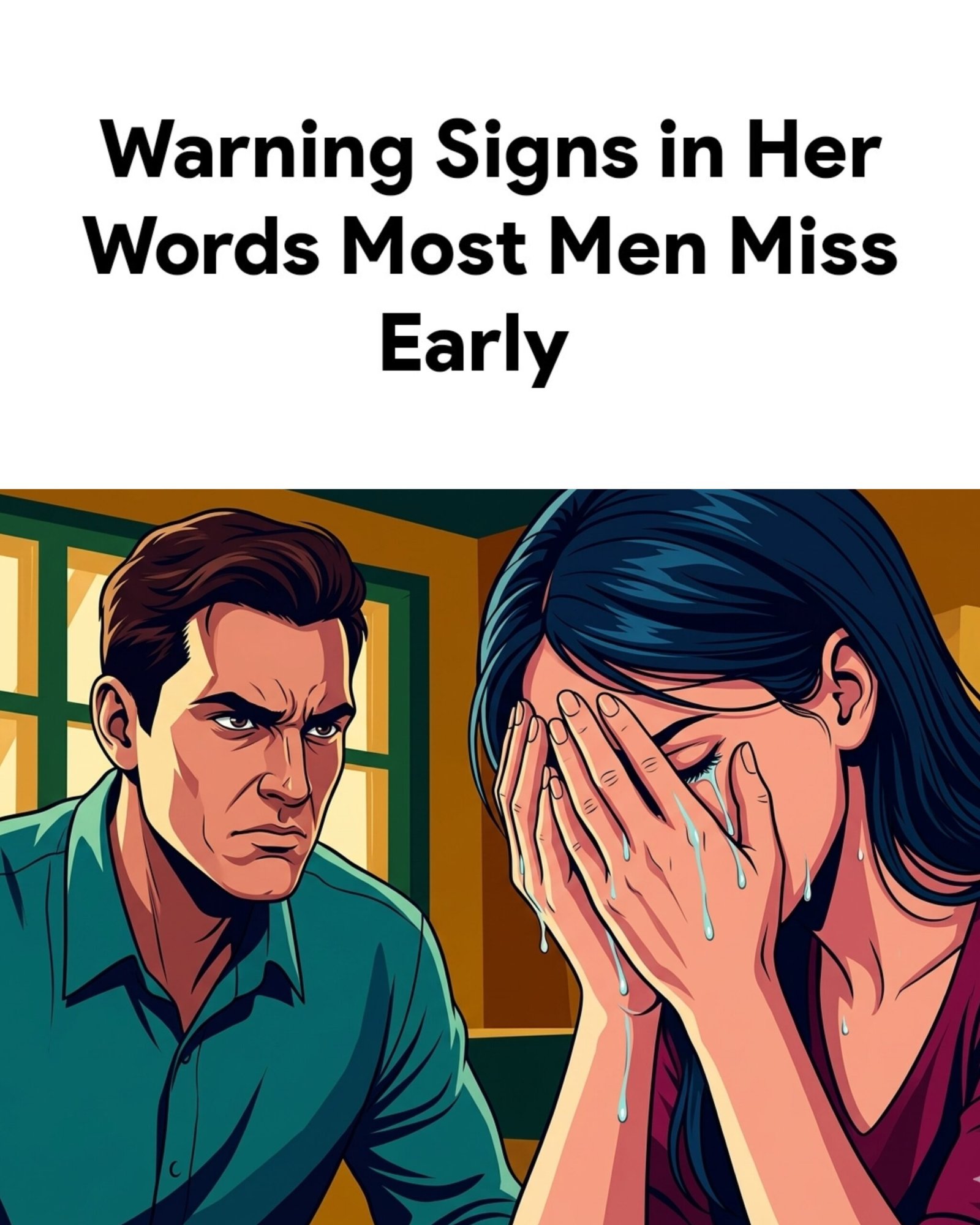 Warning Signs in Her Words Most Men Miss Early