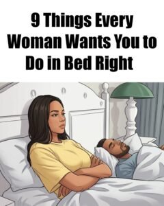 9 Things Every Woman Wants You to Do in Bed Right