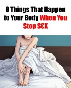 8 Things That Happen to Your Body When You Stop Sex