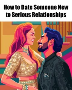 How to Date Someone Who Has Never Been in a Serious