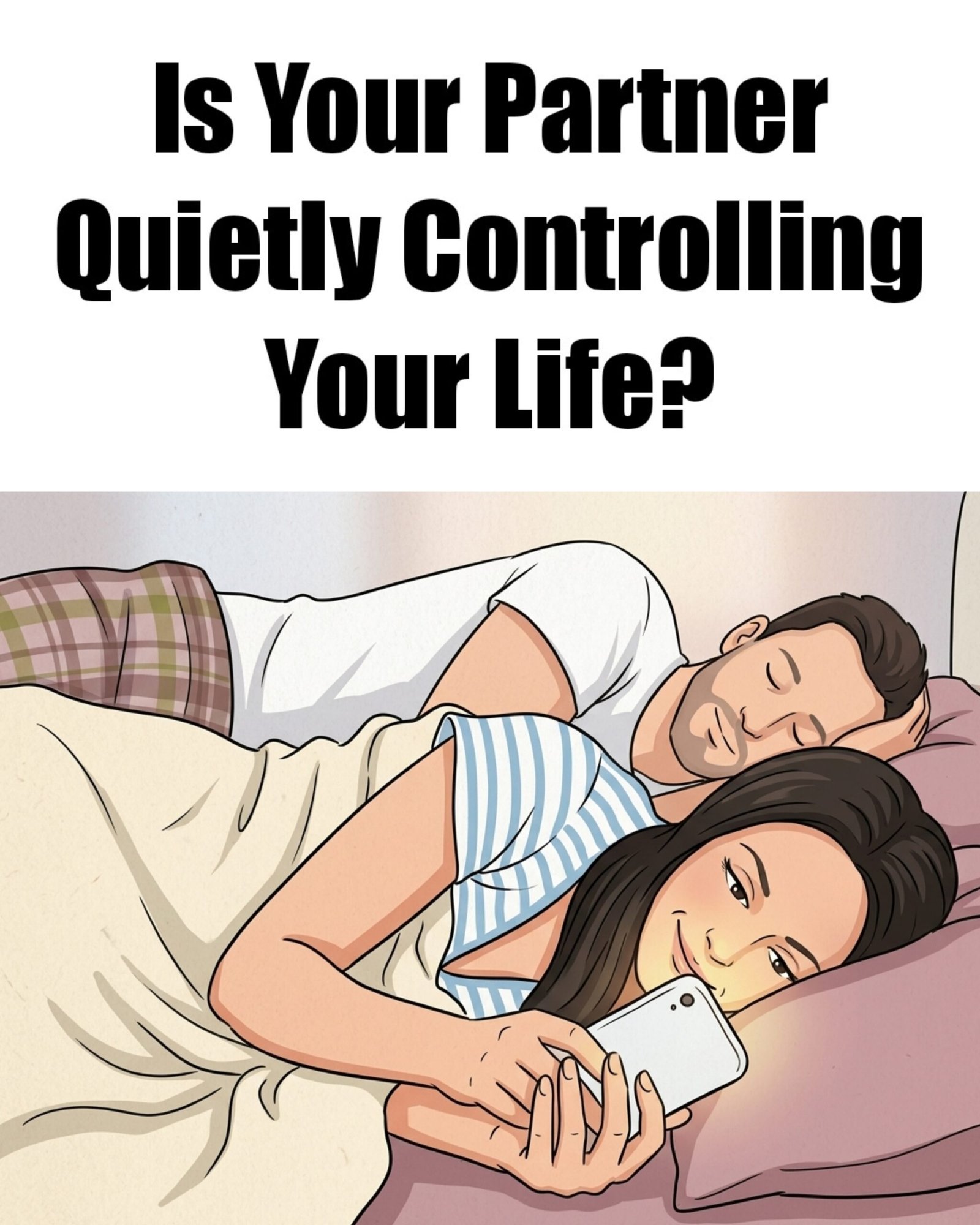 5 Signs Your Partner is Secretly Micro-Controlling Your Life