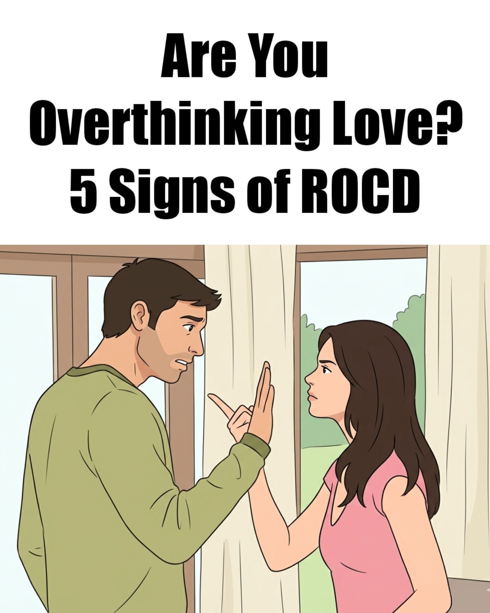 5 Signs You Might Have "Relationship OCD" and How to Manage