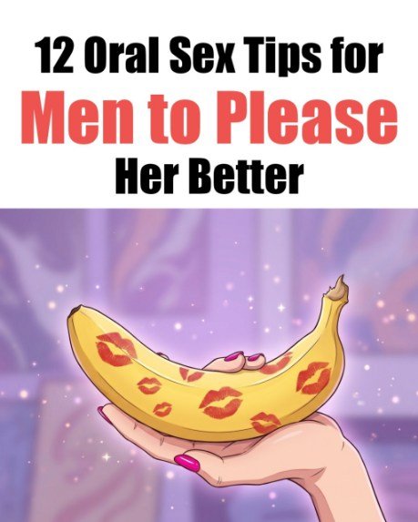 12 Oral S3x Tips for Men to Please Her Better