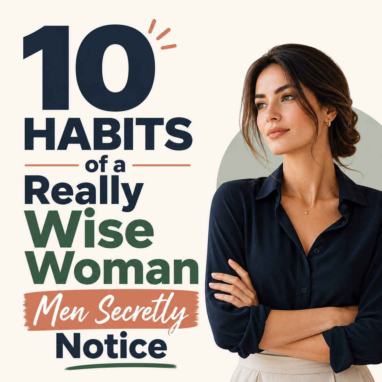 10 Habits of a Really Wise Woman Men Secretly Notice