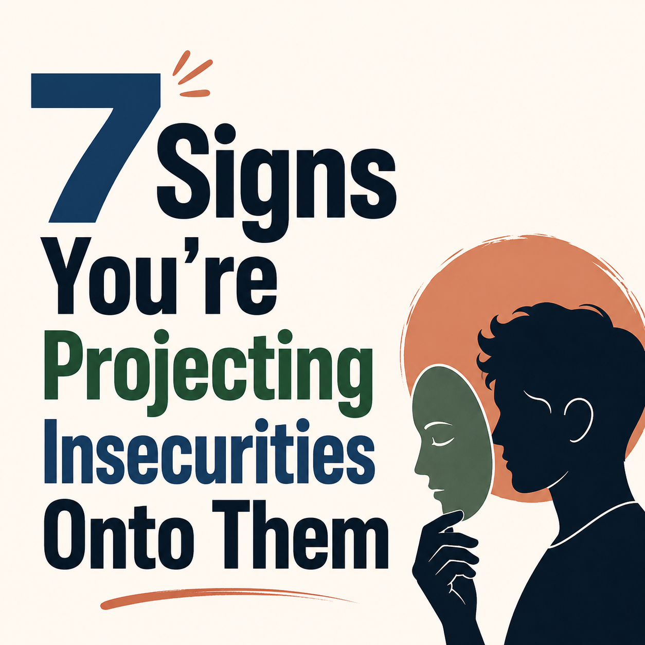 7 Clear Signs You Are Projecting Your Own Insecurities Onto